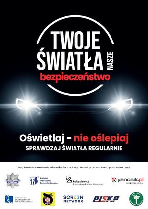 plakat akcji Twoje światła nasze bezpieczeństwo