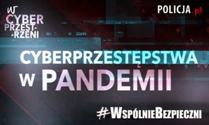 plakat wspólnie bezpieczni-cyberprzestępstwa w pandemii