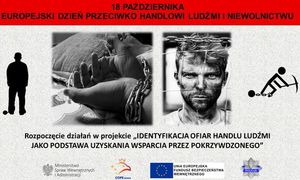 Rozpoczęcie realizacji projektu pn. „Identyfikacja ofiar handlu ludźmi jako podstawa uzyskania wsparcia przez pokrzywdzonego” plakat