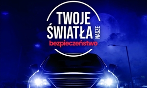 Plakat akcji Twoje światła moje bezpieczeństwo