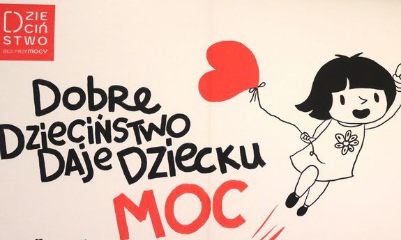 plakat dobre dzieciństwo daje dziecku moc