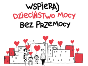 plakat Wspieraj dzieciństwo bez przemocy