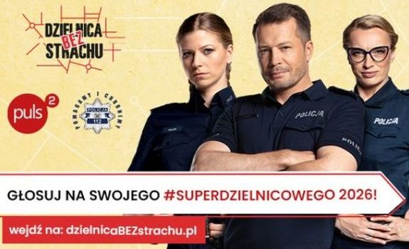 Plakat Głosuj na swojego super dzielnicowego  wizerunkami aktorów z serialu
